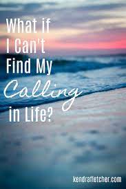 How to find your calling in life